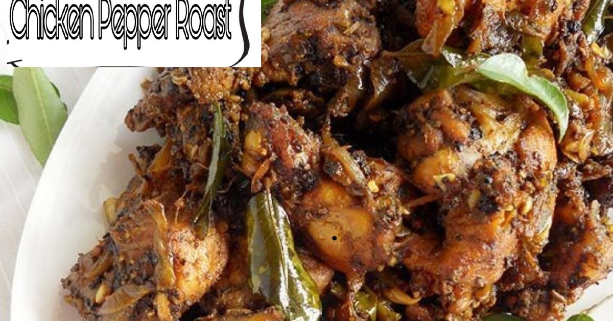 ചിക്കൻ കുരുമുളകിട്ട് വരട്ടിയത്